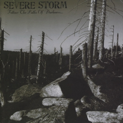 Severe Storm : Follow the Paths of Darkness